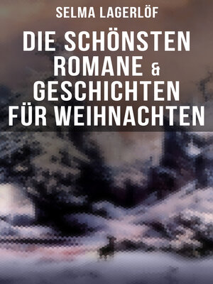 cover image of Die schönsten Romane & Geschichten für Weihnachten